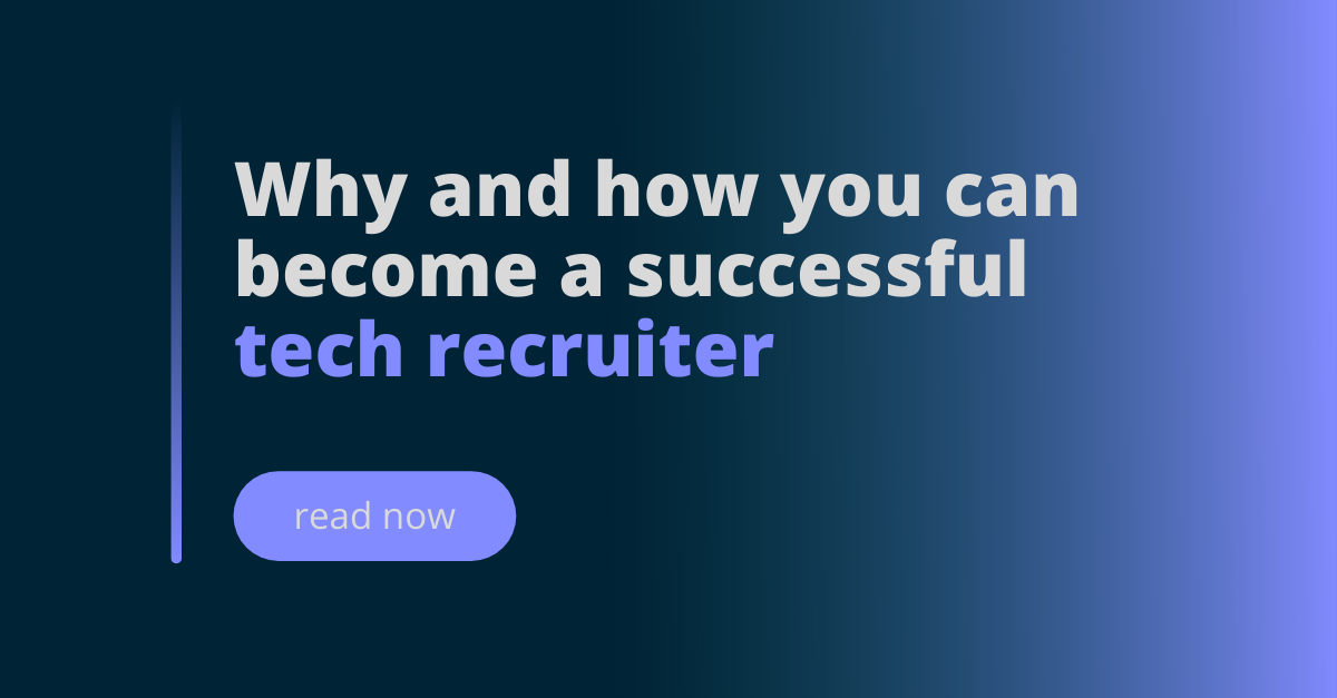 Why and how you can become a successful tech recruiter | Madiff